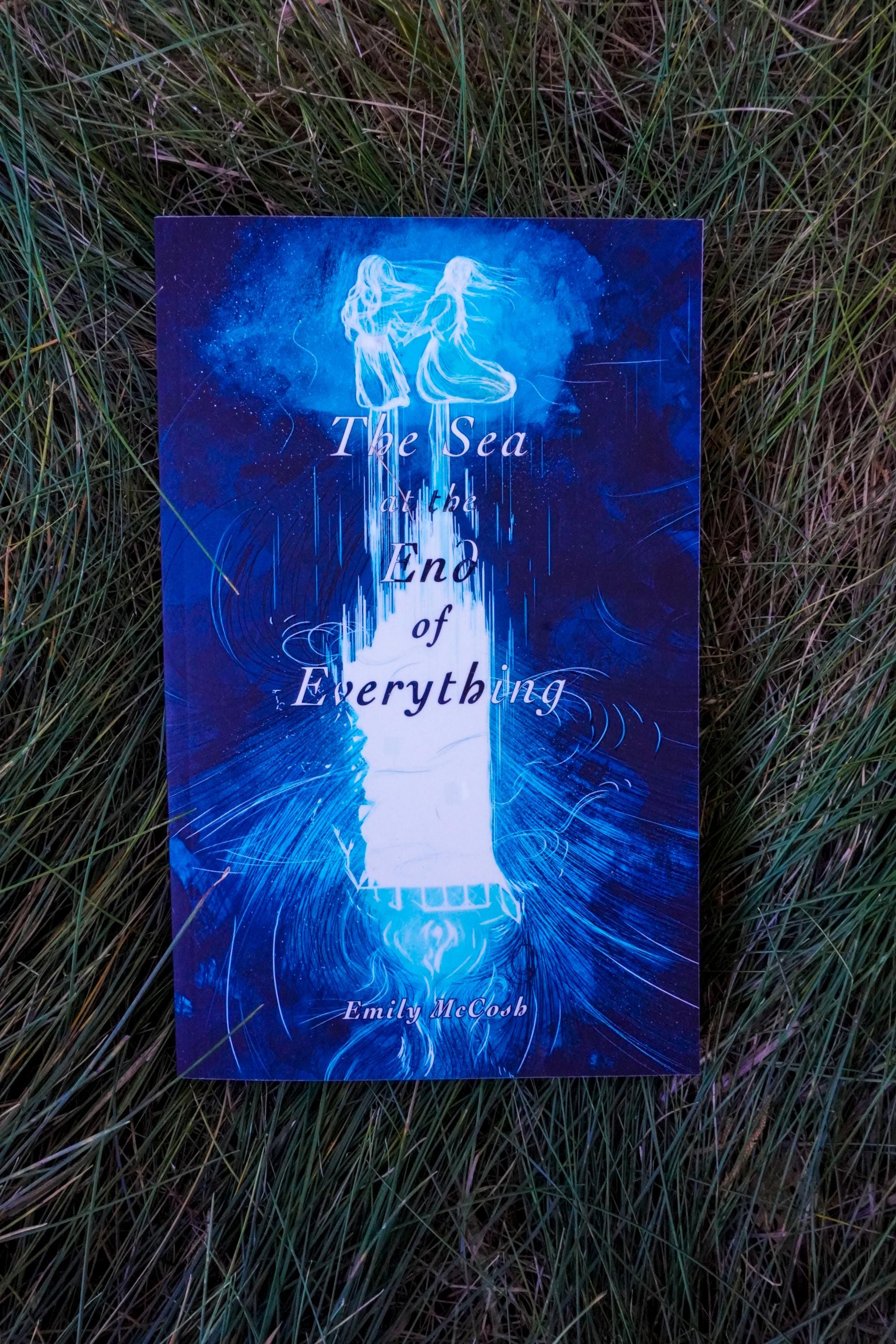 The Sea at the End of Everything: Signed Deluxe Paperback