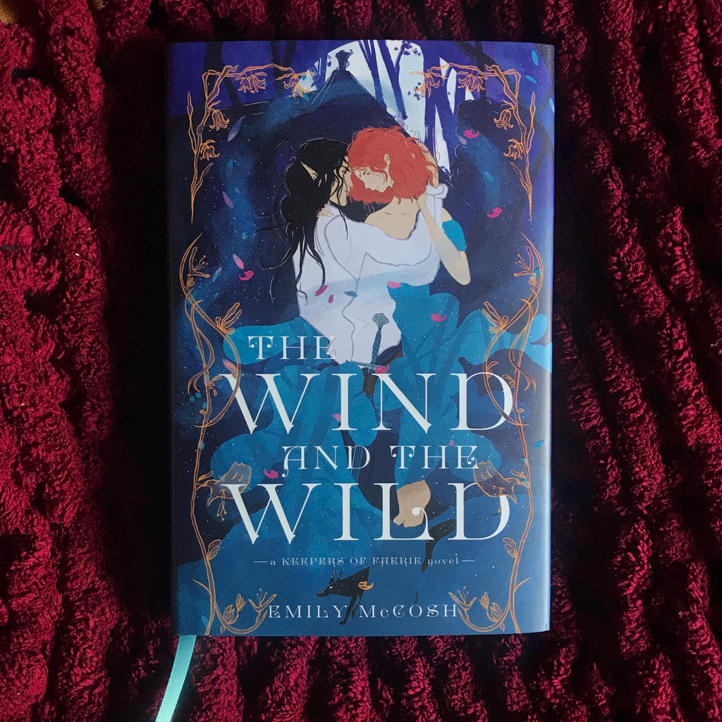 The Wind and the Wild: A Fae Fantasy Romance - Signed Special Edition Hardcover